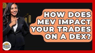 How Does MEV Impact Your Trades On A DEX? - CryptoBasics360.com