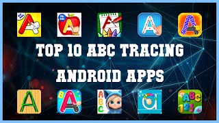 Top 10 ABC Tracing Android App | Review screenshot 5