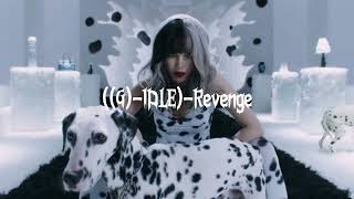 ((G)-IDLE)-Revenge (Speed Up)