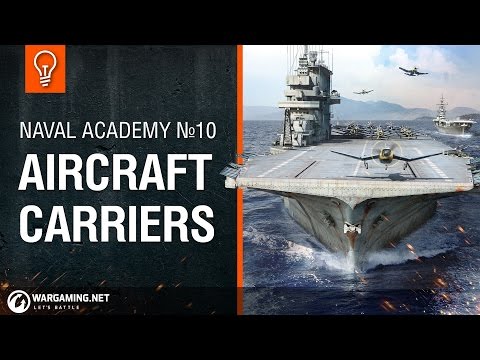 : Naval Academy: Aircraft Carriers