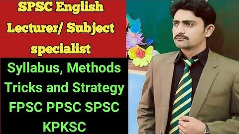 How to prepare for English Subject Specialist/ Lecturer| Syllabus Tricks Method | SPSC FPSC PPSC Kpk
