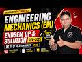 Engineering Mechanics (EM) | Endsem Paper Solution - Dec 2025 | Ep.03 | FE QP Solution Series |