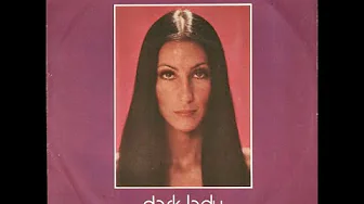 Cher - Dark Lady (HD/Lyrics) Cher - Dark Lady (HD/Lyrics)