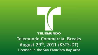 Telemundo Commercial Breaks (August 29th, 2011, KSTS-DT)