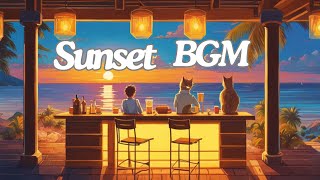 Sunset BGM/Sunset Music/Chill Music/Vacation