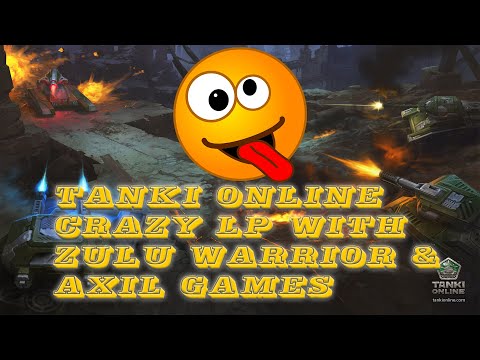 Tanki online Crazy Lets play #6 გიჟ axil minigamer- თან ერთად (ქართულად)