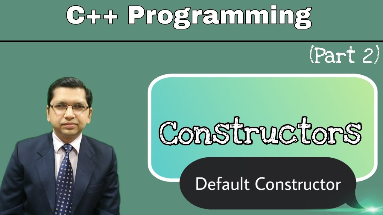 Default Constructors | Constructors in C++ Programming (Part 2) | By ...
