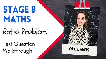 Cambridge Stage 8 Maths | Ratio Exam Question Explained Step-by-Step