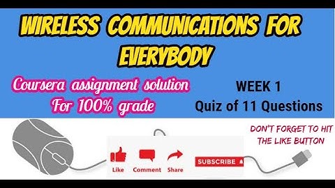 Graded Quiz for  wireless communication for everybody #Coursera week 1 answer || #100% correct |💡