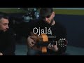 OJALÁ COVER FONDO FLAMENCO Muela Danimara Pablo Burdalo Guitarra Sergio Gomez Prod LHR OJALÁ COVER FONDO FLAMENCO Muela Danimara Pablo Burdalo Guitarra Sergio Gomez Prod LHR