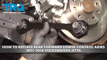 How to Replace Rear Forward Lower Control Arms 2011-2018 Volkswagen Jetta