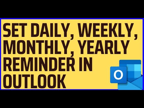 How to Add Daily, Weekly, Monthly, and Yearly Event Reminders in Outlook?