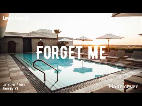 Forget Me - Lewis Capaldi