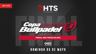 Final 1Ra Masculina Nevi Y López Vs Devletian Y González - Copa Bullpadel 5Ta Edición En Vivo