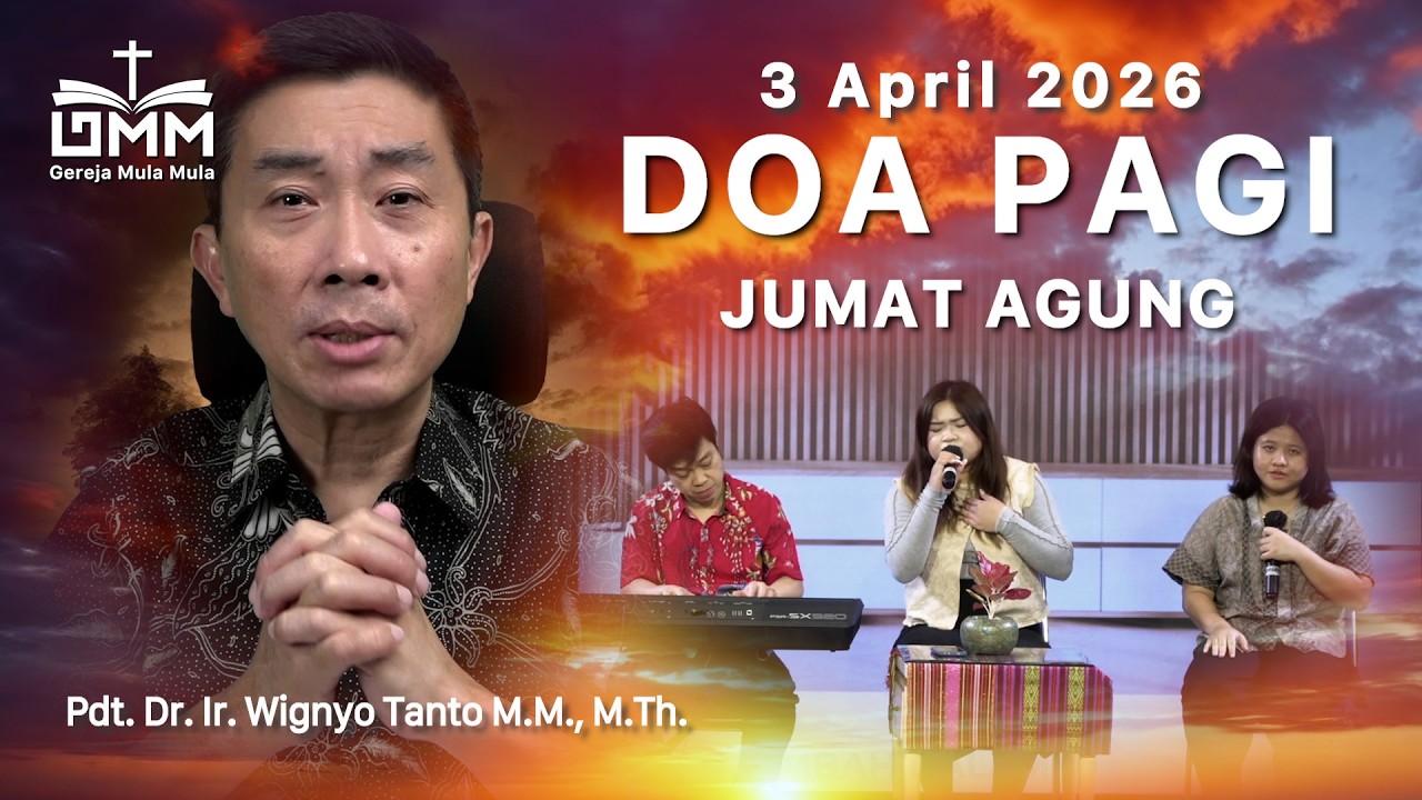 DOA PAGI | Jumat Agung - 3 April 2026 | Ps. Wignyo Tanto
