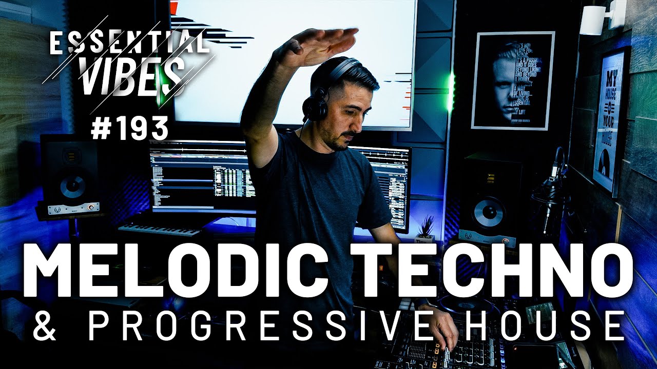 Essential Vibes Episode [193] | Melodic Techno & Progressive House Mix 2025 | From Energy to Emotion