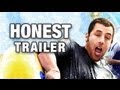 Honest Trailers - Grown Ups