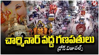 Drone Visuals Of Ganesh Idols At Charminar | Ganesh Nimajjanam 2025 | V6 News