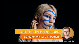 real-time facial landmark detector with dlib in python