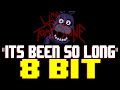 Its been so long fnaf 8 bit tribute to the living tombstone  8 bit universe