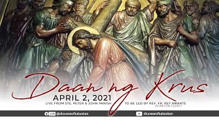 APRIL 2, 2021 | 3PM| BIYERNES SANTO SA PAGPAPAKASAKIT NG PANGINOON APRIL 2, 2021 | 3PM| BIYERNES SANTO SA PAGPAPAKASAKIT NG PANGINOON