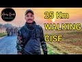 CISF FIT INDIA PROGRAME || WALKING 25 KILOMETERS ||