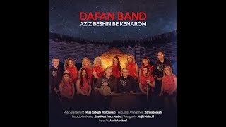 DAFAN BAND - AZIZ BESHIN BE KENAROM دفان بند -عزیز بشین به کنارم