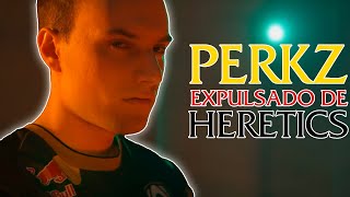 ECHAN A PERKZ DE HERETICS