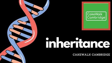 IGCSE Biology 17  - Inheritance | CakeWalk Cambridge