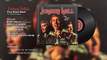 JOHNNY HALL | FIVE ROWS BACK | FULL ALBUM (© ℗ 1975 by Singcord)