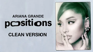 Ariana Grande - positions (clean)