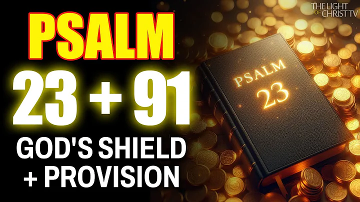 🔥 PSALM 23 + PSALM 91 – Repeat 7 Times to BREAK Poverty, Witchcraft and Activate Abundance NOW