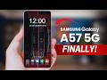 Samsung Galaxy A57 5G - FINALLY HERE!