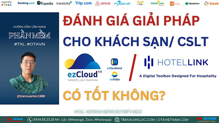 Phần mềm quản lý khách sạn ezcloudhotel đánh giá năm 2024