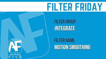 Motion Smoothing Filter: Reduces Noise by Integrating Previous and Current Frames in Amped FIVE