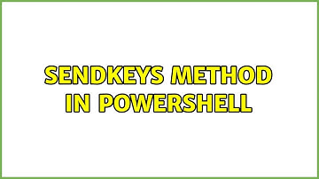 SendKeys Method in Powershell (2 Solutions!!)