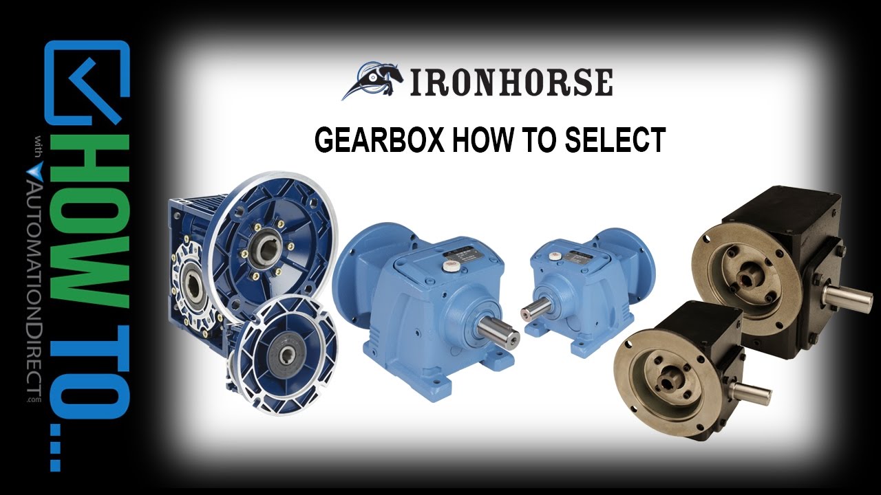 How To Select The Correct IronHorse Gearbox For Your Application from