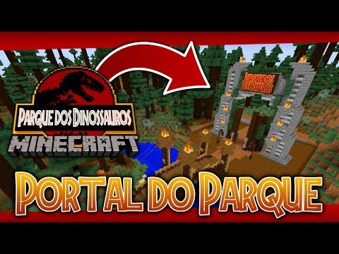 🎮 Minecraft Parque dos Dinossauros - EP1 - O Portal do Parque dos Dinossauros