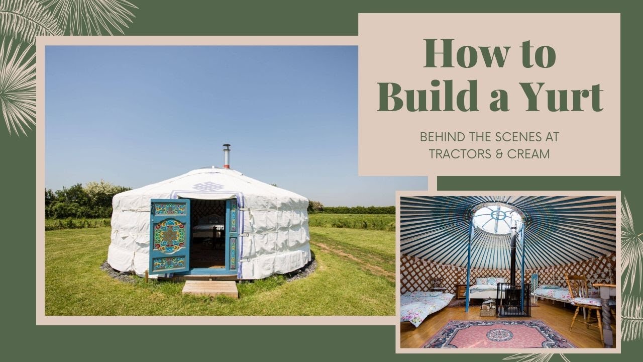 How to Build a Yurt