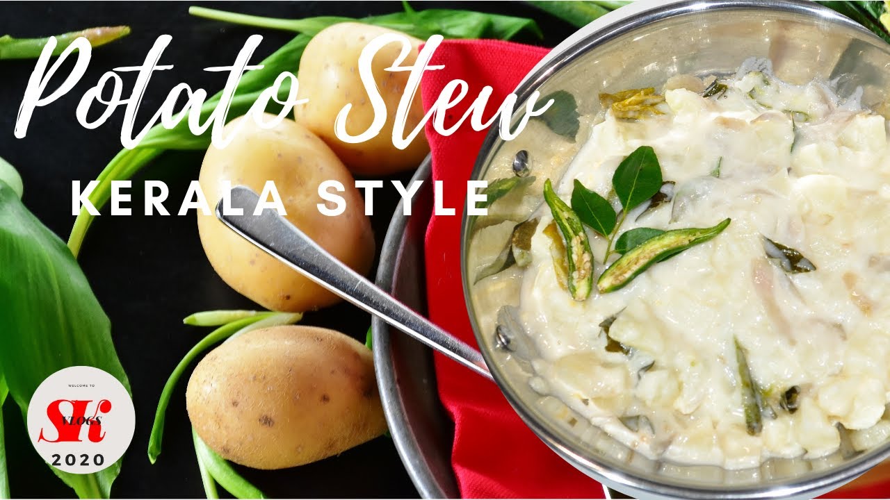 Potato Stew (Kerala Style) Ammu's Kitchen SK VLOGS 2020 YouTube