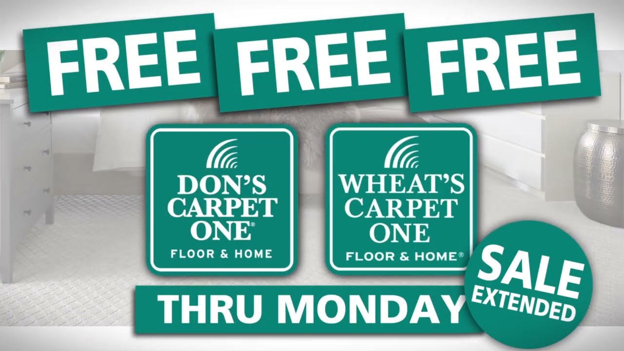 FREE, FREE, FREE! Sale extended thru Monday at Don’s Carpet One and