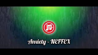 Anxiety - NEFFEX | Royalty free music from YouTube | No Copyright