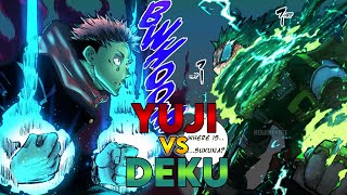 Deku vs Yuji Isn't Very Fair..