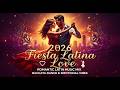❤️ Fiesta Latina Love 2026 – Romantic Latin Music Mix 💃 Bachata Dance &amp; Emotional Vibes