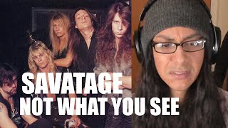 Savatage Not What You See Reaction