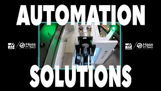 Step Into Automation with Haas - Haas Automation, Inc.