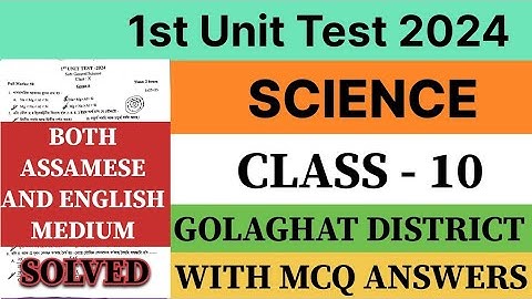 Class 10 1st unit test question paper 2024 | General Science | Golaghat District | seba