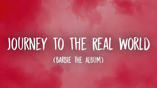 Tame Impala - Journey To The Real World (From Barbie The Album) (Lyrics)