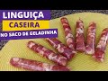 Linguia caseira no saco de geladinha  alho na panela