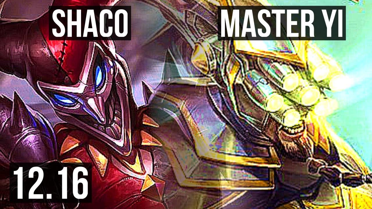 SHACO vs MASTER YI (JNG) | 11/0/2, 3.5M mastery, Legendary, 600+ games | KR Diamond | 12.16